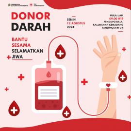 Bantu Sesama Selamatkan Jiwa dengan cara Donor Darah